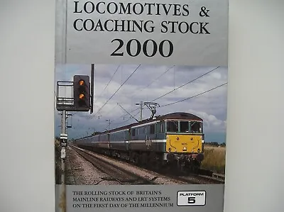 £2.50 • Buy Locomotives & Coaching Stock 2000  Platform 5 - No Underlining