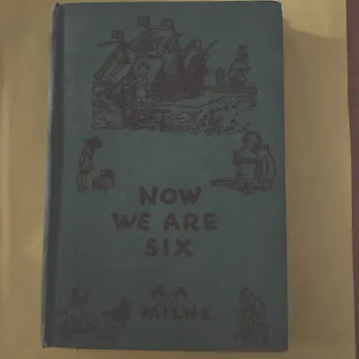 $10 • Buy Now We Are Six Hardcover Book By A.A. Milne HC E P Dutton Illustrated 1936 