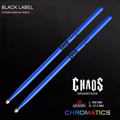 DRUM STICKS 3x CHAOS 5B DRUMSTICKS – CHROMATICS BLUE 3 PAIRS AMERICAN HICKORY • $59