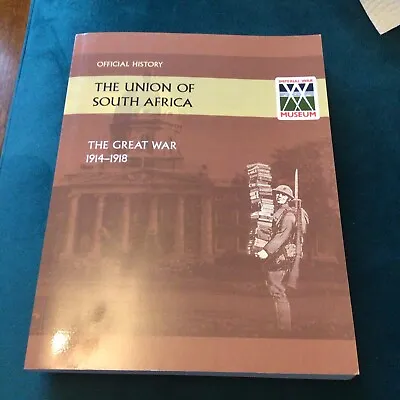 Union Of South Africa The Great War 1914-1918. Official History Imperial War Mus • £8.99