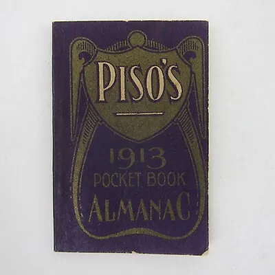 Piso's 1913 Pocket Book Almanac Piso's Remedy Quack Medicine Advertising Antique • $9.99