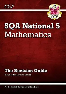 National 5 Maths: SQA Revision Guide With Online Edition (CGP Scottish Curriculu • £9.15