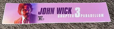 John Wick 3 Parabellum Movie Theat Authentic Mylar Banner Poster Small 2.5x11.5 • $15