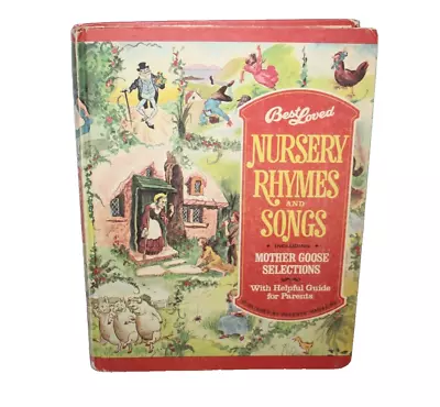 VTG Best Loved Nursery Rhymes & Songs W/Mother Goose Selections HC 1974 Pictures • $10.99