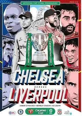 CARABAO LEAGUE CUP FINAL 2022 Chelsea V Liverpool - Official Programme • £9.99