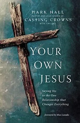 £99.99 • Buy Your Own Jesus: Saying Yes To The One Re..., Hall, Mark