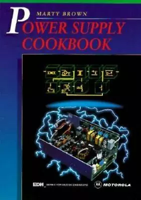 Power Supply Cookbook By Brown Marty • $13.91