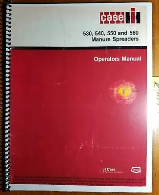 Case IH 530 540 550 560 Manure Spreader Owner's Operator's Manual 1097301R2 • $16.99