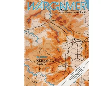 WWW: The Wargamer Issue #59 - Bloody Keren Ethiopia 1941 • $14