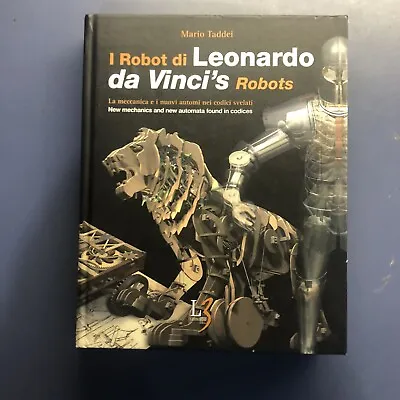 I Robot Di Leonaro Da Vinci’s Robots By Mario Taddei - Hardcover 1st Edition • $70