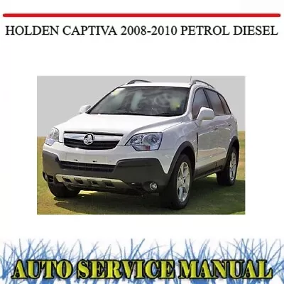 Holden Captiva 2008-2010 Petrol Diesel Workshop Service & Owners Manual~dvd • $19.75