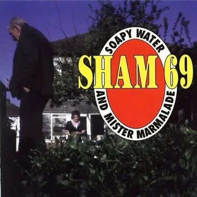 Sham 69: Soapy Water & Mister Marmalade (CD) Used • £6.99