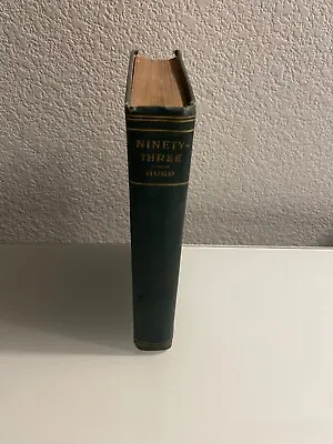 NINETY THREE By Victor Hugo  A.L. Burt Publisher Vintage Hardcover RARE • $30