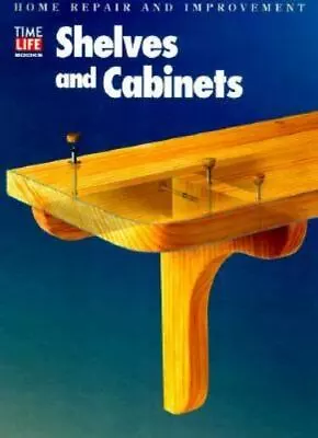 Shelves And Cabinets By Time-Life Books • $4.29