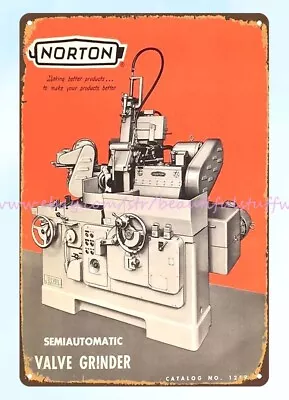 Office Designs Dorm Room 1956 NORTON VALVE GRINDING MACHINE Metal Tin Sign • $18.87