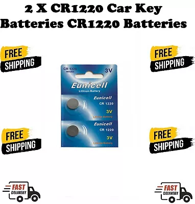 2 X CR1220 Car Key Batteries CR1220 Alarm Remote Fob Batteries  • £2.63