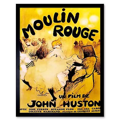 Movie Film Moulin Rouge Cancan Burlesque Paris Huston Ferrer Gabor Framed Print • $23.49