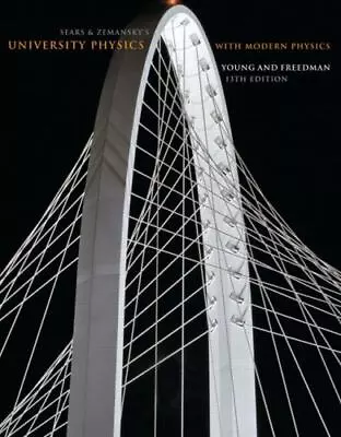 University Physics With Modern Physics By Young & Freedman (13th Edition) • $26.07