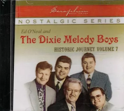 Ed O'Neal And The Dixie Melody Boys: Historic Journey Volume 7 (2005) CD • $14.99