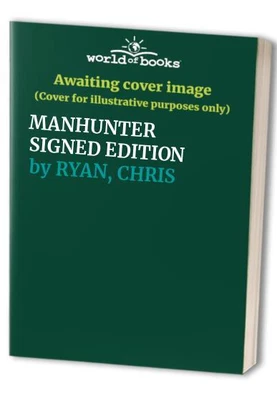 £8.49 • Buy MANHUNTER SIGNED EDITION By RYAN, CHRIS Book The Cheap Fast Free Post