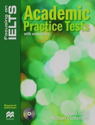 Focusing On IELTS: Academic Practice Tests Reader-Philip GouldM • £5.37