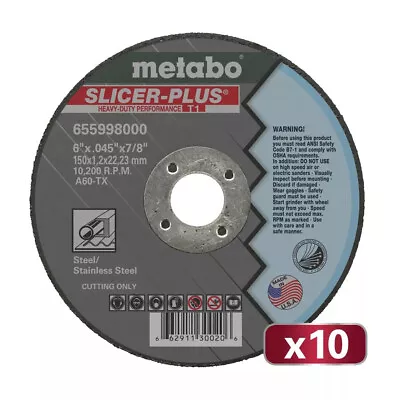 METABO -  6  X .045  X 7/8  - A60-TX  Slicer Plus Cutoff Wheels - 10 Pack • $20