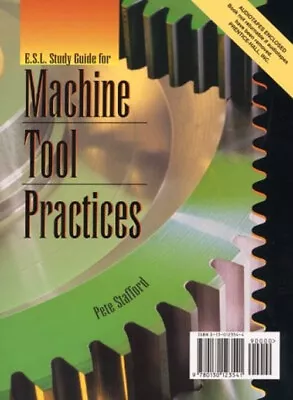 ESL Study Guide For Machine Tool Practices Paperback Peter Staffo • $23.20