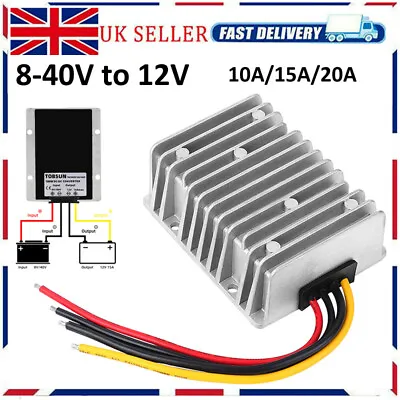 Voltage Stabilizer DC8-40V To 12V 10/15/20A Car Power Supply Step Down Regulator • £47.84