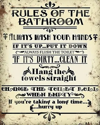 Rules Of The Bathroom Loo Toilet Roll Wash Flush Towel Metal Plaque Tin Sign 201 • £4.99
