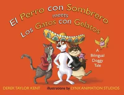 El Perro Con Sombrero Meets Los Gatos Con Gelatos [The Dog In The Hat Meets The  • $6