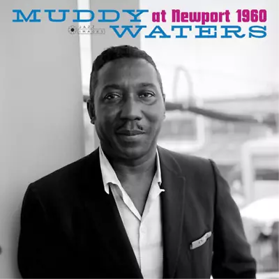 Muddy Waters At Newport 1960 (Vinyl) 12  Album (UK IMPORT) • $23.83