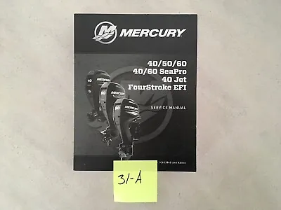 (31-A) Mercury 40  50   60  40/60 SeaPro  40 Jet Outboard Motor Manual • $60