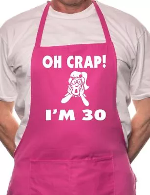 Oh Crap I'm 30 Birthday Ladies BBQ Cooking Funny Novelty Apron • £9.99