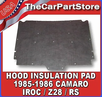 Under Hood Heat Insulation Pad Sound Shield Liner Mat 85-92 Camaro Z28 IROC-Z RS • $63.95