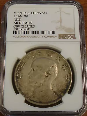 1933 YR22 China Junk Silver Dollar L&M-109 NGC AU DETAILS - OBV CLEANED • $250.50