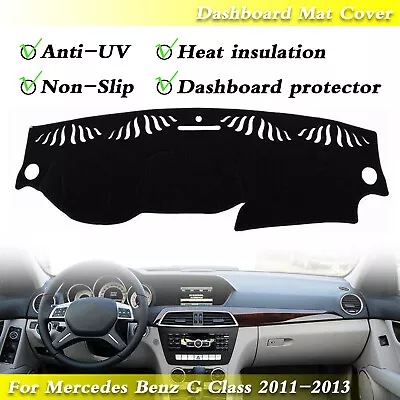 1pc Black Dashboard Cover Pad Dashmat For Mercedes Benz C-Class 2011-2013 LHD • $21.03