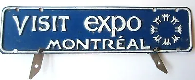  Auto Car License Plate Topper  Visit Expo Montreal  (b1) • $90