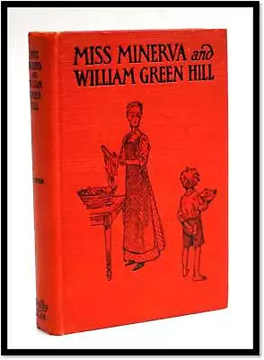 Frances Boyd Calhoun / Miss Minerva And William Green Hill 1909 Humor • $19.95