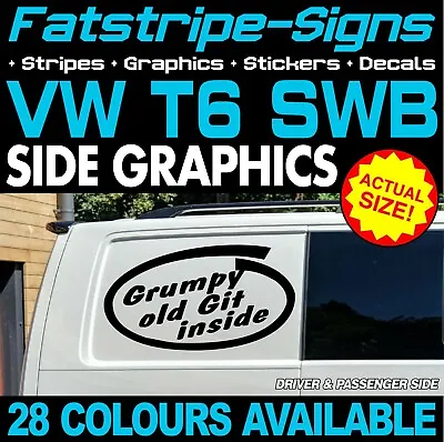 To Fit VW T6 SWB GRUMPY OLD GIT INSIDE STICKERS GRAPHICS DECALS CAMPER VAN • £32.99