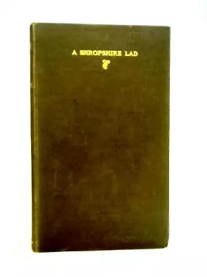 A Shropshire Lad (A.E. Housman - 1927) (ID:26605) • £9.39