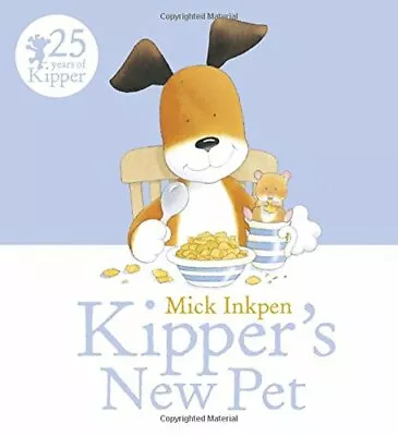 $6.95 • Buy Kipper's New Pet By Inkpen, Mick Book The Fast Free Shipping