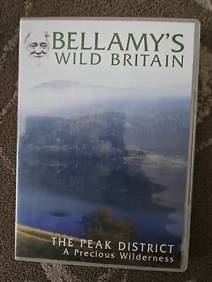 David Bellamy's Wild Britain Peak District A Precious Wilderness Dvd • £4.99