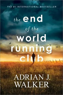 End Of The World Running Club Paperback By Walker Adrian J. Brand New Fre... • $16.39