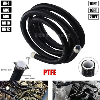 AN4 AN6 AN8 AN10 AN12 PTFE E85 Fuel Line Hose Nylon Braided 10FT 16FT 20FT Black • $17.38