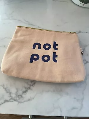  Not Pot  Lined Zippered Pouch --- New W/o Tags • $7.50