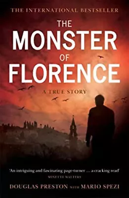 The Monster Of Florence Paperback Douglas Spezi Mario Preston • $6.28