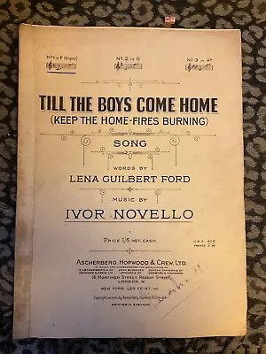 IVOR NOVELLO - RARE HAND-SIGNED SHEET MUSIC 1914  Till The Boys Come Home • £159.99