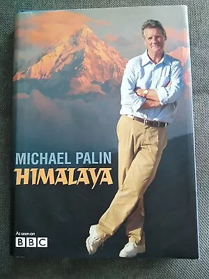 Himalaya By Michael Palin (Hardcover 2004) • £1.50