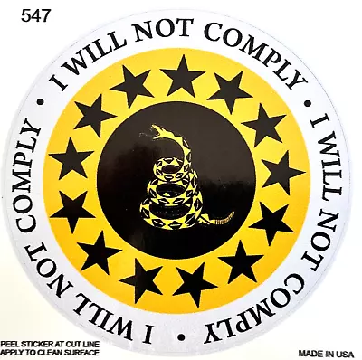 I Will Not Comply...2nd Amendment..Military..Truck Decals Sticker  (4 Pack) #547 • $4.95