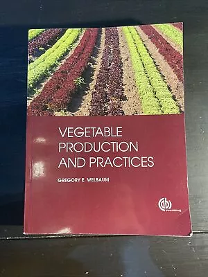 Textbooks College Agriculture Agronomy Vegetables Gardening  • $45